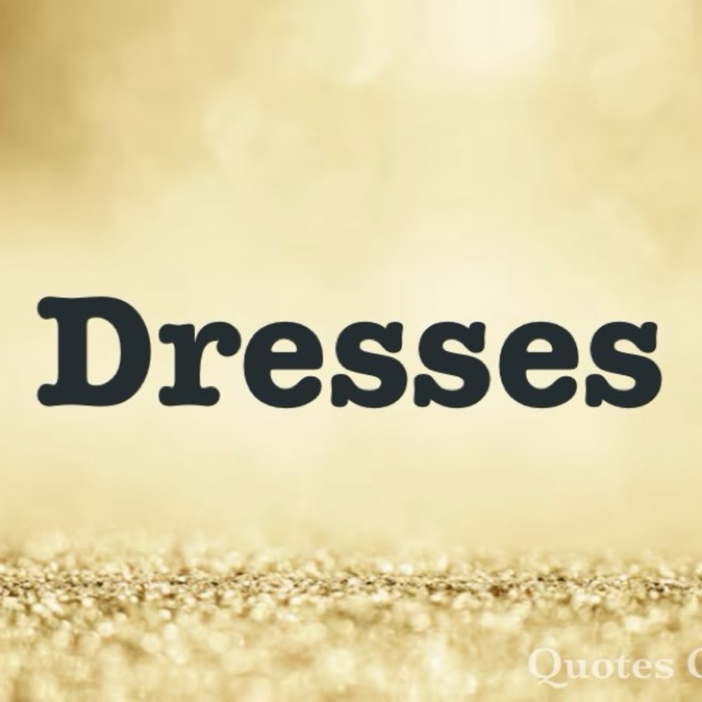 Dresses